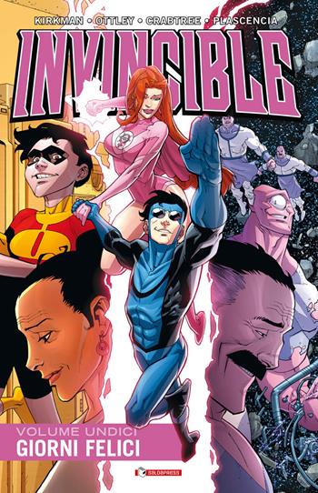 Invincible. Vol. 11: Giorni felici - Robert Kirkman, Cory Walker - Libro SaldaPress 2017, Invinciworld | Libraccio.it