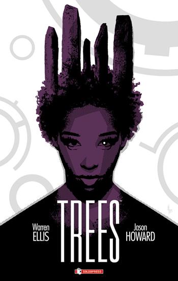 Trees. Vol. 2: Due foreste - Warren Ellis, Jason Howard - Libro SaldaPress 2017 | Libraccio.it