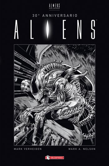 Aliens. 30° Anniversario - Mark Verheiden, Mark A. Nelson - Libro SaldaPress 2017 | Libraccio.it
