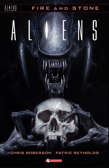 Alien vs. Predator. Fire and stone. Vol. 3 - Christopher Sebela, Ariel Olivetti - Libro SaldaPress 2017, Aliens Universe | Libraccio.it