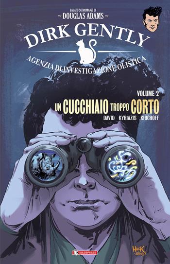 Un cucchiaio troppo corto. Dirk Gently. Vol. 2 - Ilias Kyriazis - Libro SaldaPress 2017 | Libraccio.it