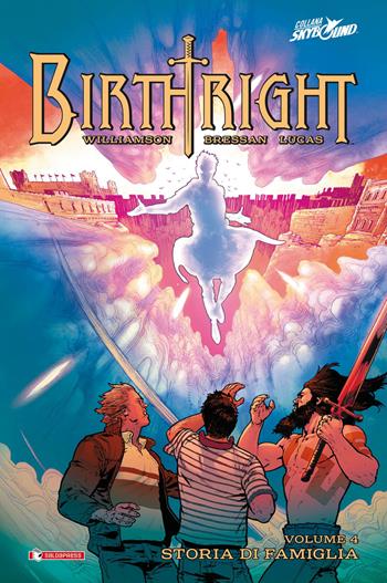 Birthright. Vol. 4: Storia di famiglia. - Joshua Williamson, Andrei Bressan, Adriano Lucas - Libro SaldaPress 2017, Skybound | Libraccio.it