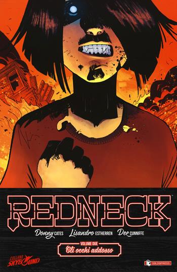 Redneck. Vol. 2: occhi addosso, Gli. - Donny Cates - Libro SaldaPress 2018, Skybound | Libraccio.it