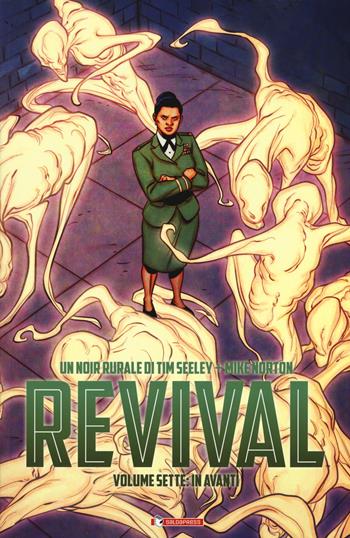 Revival. Vol. 7: In avanti - Tim Seeley, Mike Norton - Libro SaldaPress 2018, Image | Libraccio.it