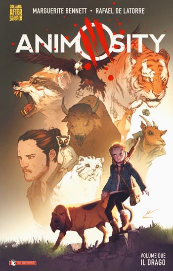 Animosity. Vol. 2: drago, Il. - Marguerite Bennett, Rafael Latorre - Libro SaldaPress 2018, Aftershock | Libraccio.it