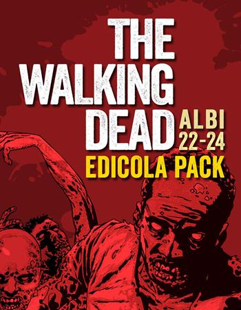 The walking dead. Vol. 22-24 - Robert Kirkman, Tony Moore, Charlie Adlard - Libro SaldaPress 2019 | Libraccio.it
