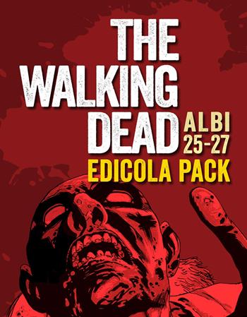 The walking dead. Vol. 25-27 - Robert Kirkman, Tony Moore, Charlie Adlard - Libro SaldaPress 2019 | Libraccio.it