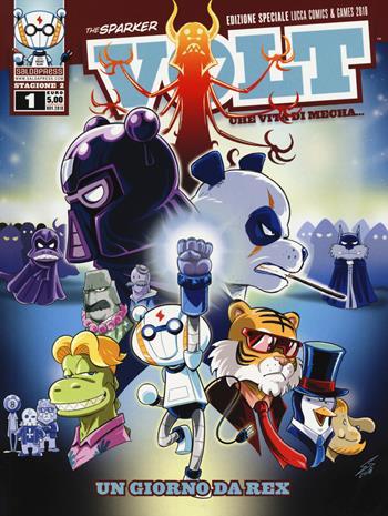 Volt. Stagione 2. Ediz. variant Lucca Comics & Games 2018. Vol. 1: Un giorno da rex - The Sparker - Libro SaldaPress 2019 | Libraccio.it