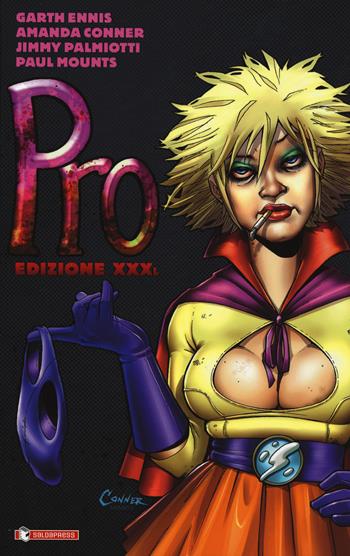 Pro. Edizione XXXL - Garth Ennis, Amanda Conner, Jimmy Palmiotti - Libro SaldaPress 2020 | Libraccio.it