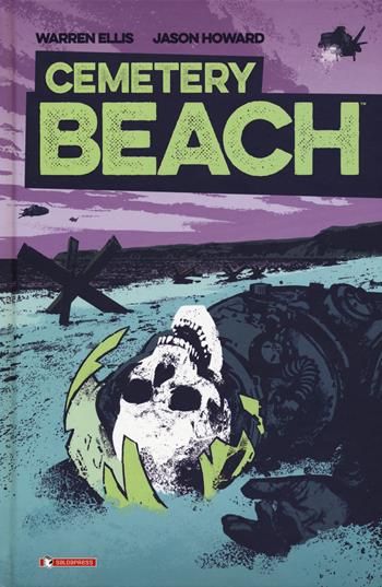 Cemetery beach - Warren Ellis, Jason Howard - Libro SaldaPress 2019, Image | Libraccio.it