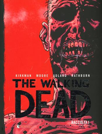 The walking dead. Raccolta. Vol. 1 - Robert Kirkman, Tony Moore, Charlie Adlard - Libro SaldaPress 2019 | Libraccio.it