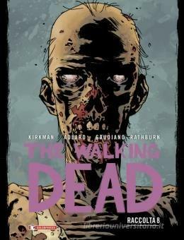 The walking dead. Raccolta. Vol. 8 - Robert Kirkman, Charlie Adlard, Stefano Gaudiano - Libro SaldaPress 2021 | Libraccio.it