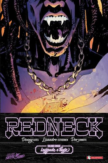 Redneck. Vol. 5: Leggende e bugie. - Donny Cates - Libro SaldaPress 2021 | Libraccio.it