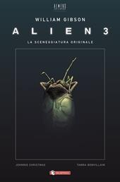 Alien 3. La sceneggiatura originale