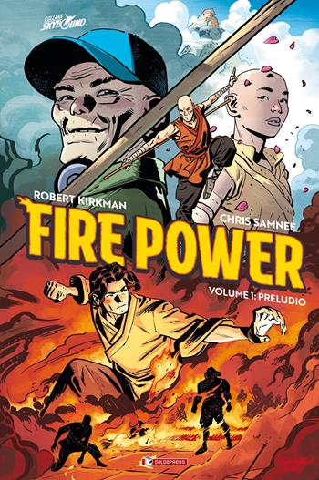 Fire Power. Vol. 1: Preludio - Robert Kirkman, Chris Samnee - Libro SaldaPress 2020 | Libraccio.it