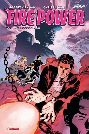 Fire power. Vol. 2: Fuoco amico. - Robert Kirkman, Chris Samnee - Libro SaldaPress 2021 | Libraccio.it