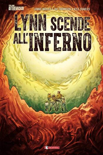 Lynn scende all'inferno - Lonnie Nader, Zac Thompson - Libro SaldaPress 2021 | Libraccio.it