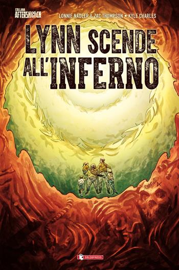 Lynn scende all'inferno - Lonnie Nader, Zac Thompson - Libro SaldaPress 2021 | Libraccio.it