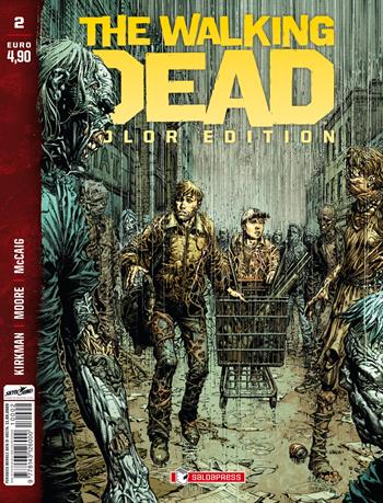 The walking dead. Color edition. Vol. 2 - Robert Kirkman, Tony Moore, Dave McCaig - Libro SaldaPress 2021 | Libraccio.it