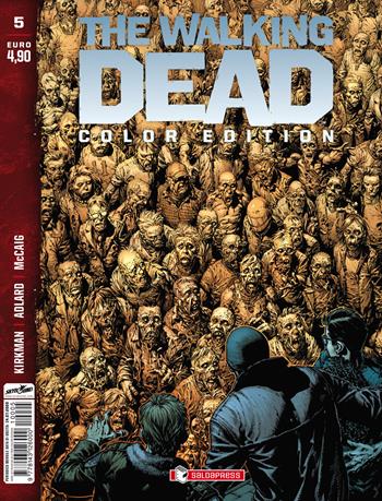 The walking dead. Color edition. Vol. 5 - Robert Kirkman - Libro SaldaPress 2021 | Libraccio.it