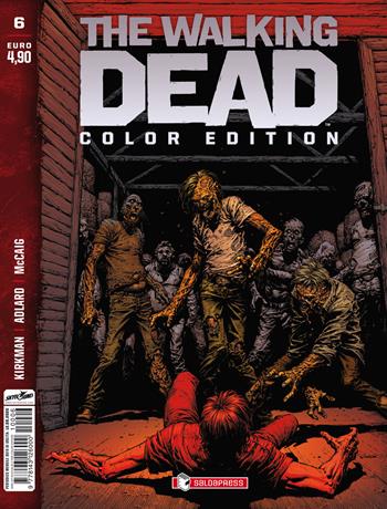 The walking dead. Color edition. Vol. 6 - Robert Kirkman - Libro SaldaPress 2021 | Libraccio.it