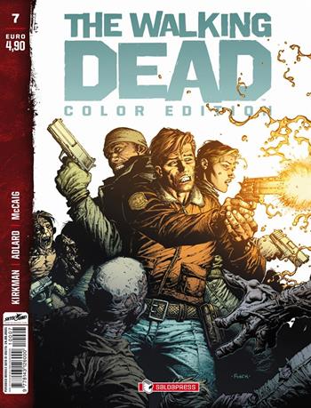 The Walking Dead. Color Edition #7 - Robert Kirkman - Libro SaldaPress 2021 | Libraccio.it