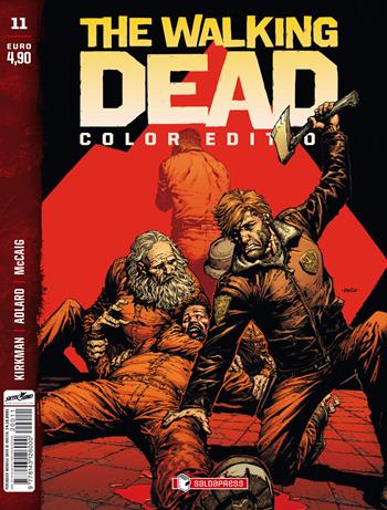 The walking dead. Color edition. Vol. 11 - Robert Kirkman - Libro SaldaPress 2022 | Libraccio.it