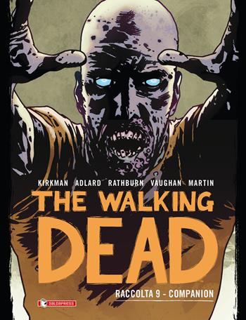 The walking dead. Raccolta. Vol. 9: Companion. - Robert Kirkman, Brian K. Vaughan - Libro SaldaPress 2021 | Libraccio.it