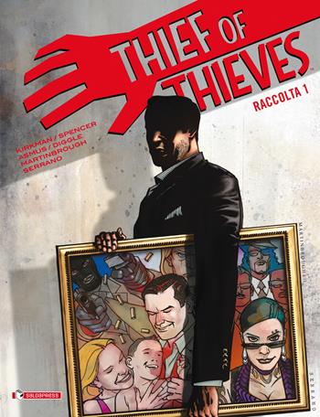 Thief of thieves. Raccolta. Vol. 1 - Robert Kirkman, Nick Spencer, Andy Diggle - Libro SaldaPress 2021 | Libraccio.it