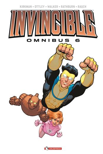 Invincible omnibus. Vol. 6 - Robert Kirkman - Libro SaldaPress 2022 | Libraccio.it