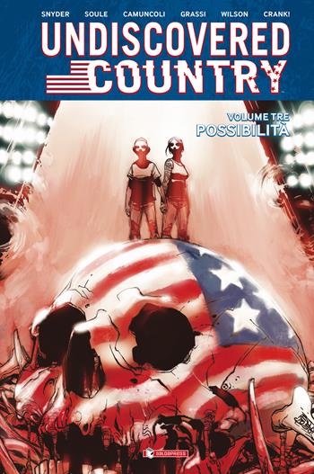 Undiscovered country. Vol. 3: Possibilità. - Scott Snyder, Charles Soule - Libro SaldaPress 2022 | Libraccio.it