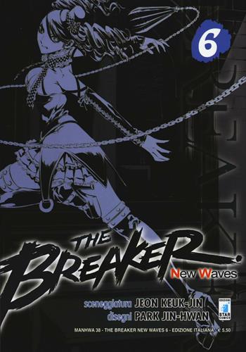 The Breaker. New waves. Vol. 6 - Jeon Keuk-Jin - Libro Star Comics 2014, Manhwa | Libraccio.it