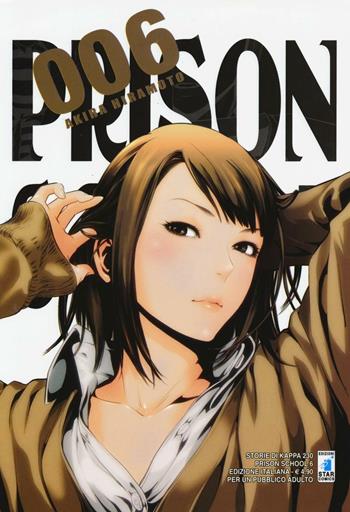 Prison school. Vol. 6 - Akira Hiramoto - Libro Star Comics 2014, Storie di Kappa | Libraccio.it