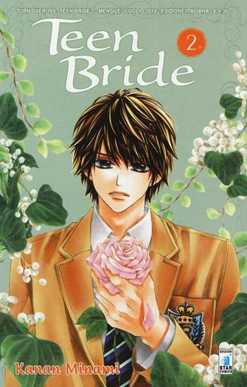 Teen bride. Vol. 2 - Kanan Minami - Libro Star Comics 2014, Turn Over | Libraccio.it