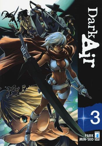 Dark air. Vol. 3 - Min-seo Park - Libro Star Comics 2014, Manhwa | Libraccio.it