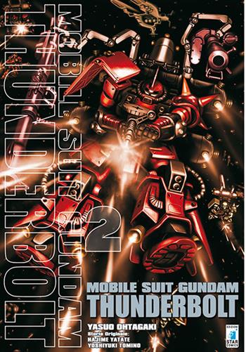 Mobile suit Gundam Thunderbolt. Vol. 2 - Yasuo Ohtagaki, Hajime Yatate, Yoshiyuki Tomino - Libro Star Comics 2014, Gundam universe | Libraccio.it