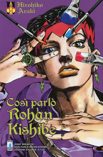 Così parlò Rohan Kishibe - Hirohiko Araki - Libro Star Comics 2015, Point break | Libraccio.it