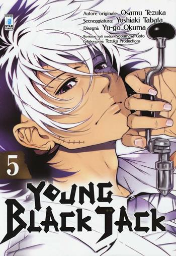 Young Black Jack. Vol. 5 - Osamu Tezuka, Yoshiaki Tabata - Libro Star Comics 2015, Must | Libraccio.it