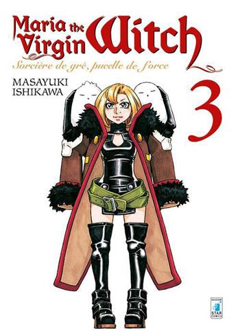 Maria the virgin witch. Vol. 3 - Masayuki Ishikawa - Libro Star Comics 2016 | Libraccio.it