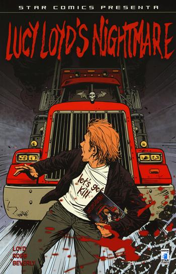 Lucy Loyd's nightmare - Lucy Lloyd, Mike Robb - Libro Star Comics 2015 | Libraccio.it