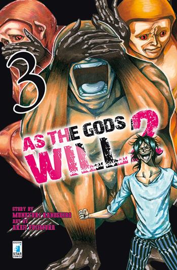 As the gods will 2. Vol. 3 - Muneyuki Kaneshiro, Akeji Fujimura - Libro Star Comics 2016, Fan | Libraccio.it