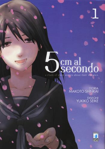 5 cm al secondo. Vol. 1 - Makoto Shinkai, Yukiko Seike - Libro Star Comics 2015, Must | Libraccio.it