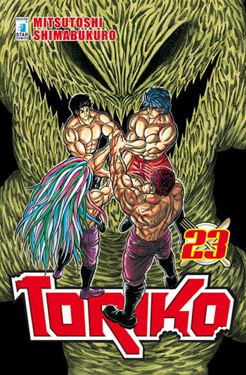 Toriko. Vol. 23 - Mitsutoshi Shimabukuro - Libro Star Comics 2016, Greatest | Libraccio.it