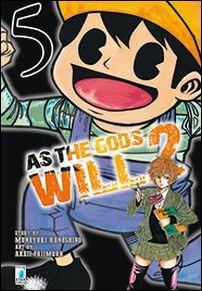 As the gods will 2. Vol. 5 - Muneyuki Kaneshiro, Akeji Fujimura - Libro Star Comics 2016, Fan | Libraccio.it