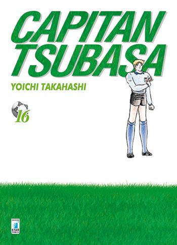 Capitan Tsubasa. New edition. Vol. 16 - Yoichi Takahashi - Libro Star Comics 2016 | Libraccio.it
