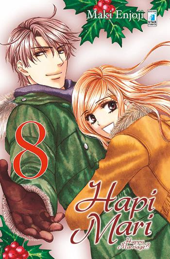 Hapi mari. Happy marriage?!. Vol. 8 - Enjoji Maki - Libro Star Comics 2016, Starlight | Libraccio.it