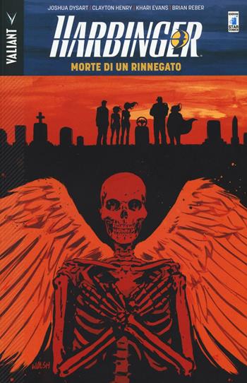Morte di un rinnegato. Harbinger. Vol. 5  - Libro Star Comics 2016 | Libraccio.it