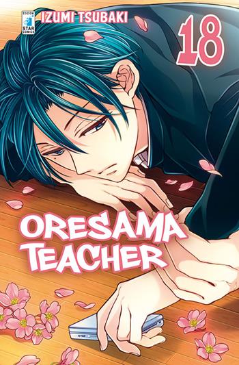 Oresama teacher. Vol. 15 - Izumi Tsubaki - Libro Star Comics 2016, Shot | Libraccio.it