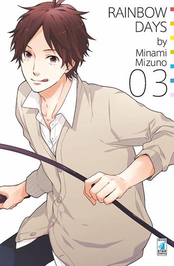 Rainbow days. Vol. 3 - Mizuno Minami - Libro Star Comics 2016, Turn Over | Libraccio.it