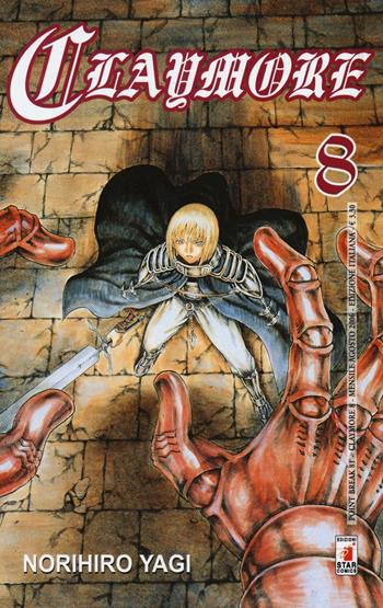 Claymore. Vol. 8 - Norihiro Yagi - Libro Star Comics 2016, Point break | Libraccio.it